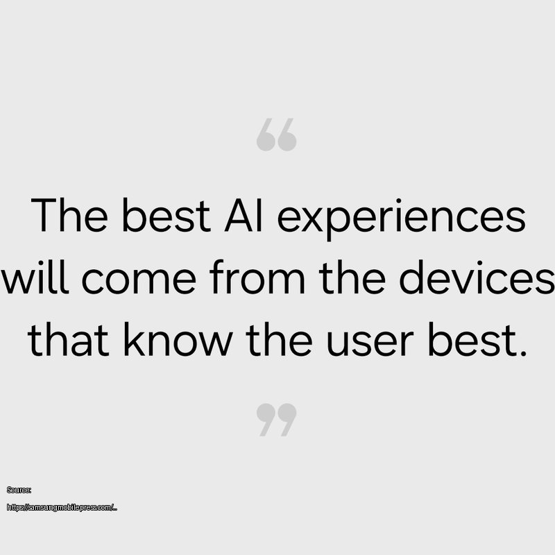 [Editorial] AI Doesn’t Need to Outthink You. It Needs to Understand You - Fair use review image from https://samsungmobilepress.com/